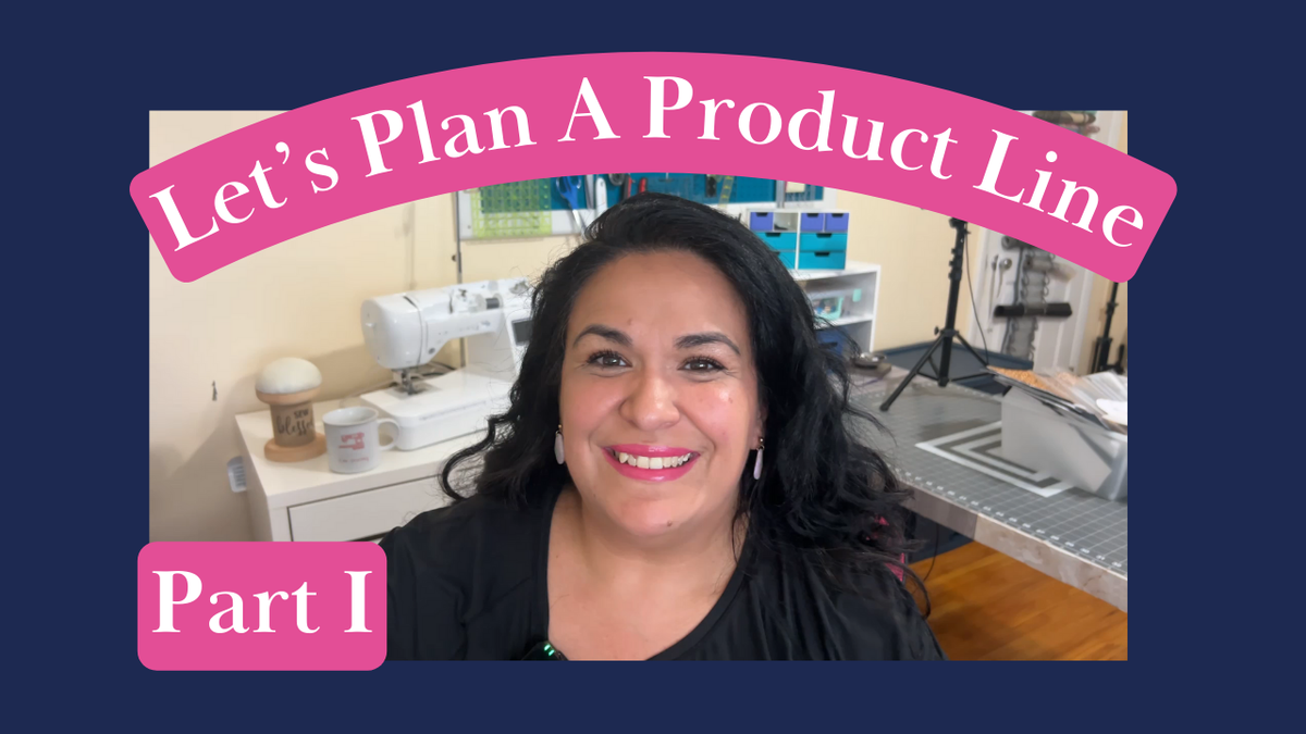 How to Plan Your Handmade Product Line | Part I